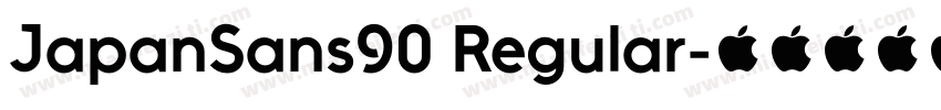 JapanSans90 Regular字体转换